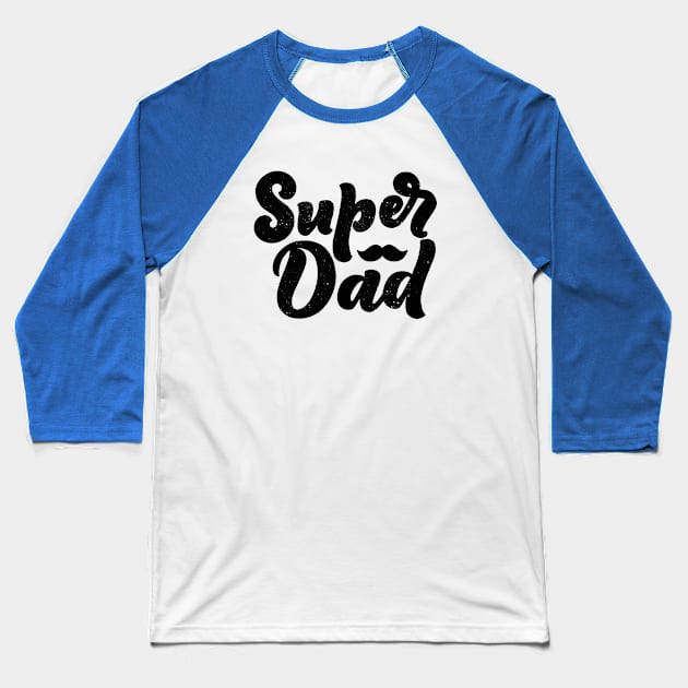 Father day Baseball T-Shirt by diywithsusyz